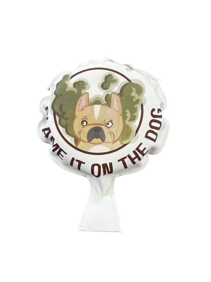 Blame It On The Dog whoopie cushion front